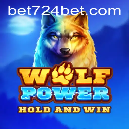 WolfPower: A Thrilling Gaming Experience at 724bet